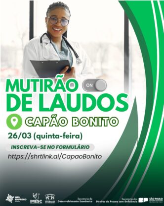 Mutirão de Laudos em Capão Bonito amplia acesso de pessoas com deficiência ao mercado de trabalho