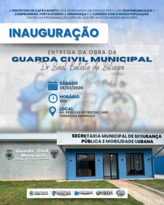 Capão Bonito inaugura nova sede da Guarda Civil Municipal durante comemorações dos 169 anos da cidade